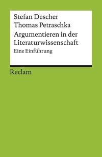 Argumentieren in der Literaturwissenschaft Stefan Descher