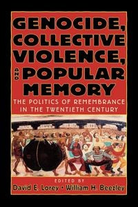 Produktbild: Genocide, Collective Violence, and Popular Memory
