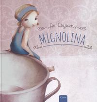 Produktbild: Mignolina da Hans Christian Andersen