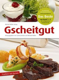 Bild vom Artikel Gscheitgut - Franken isst besser vom Autor 