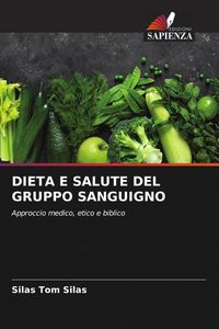 Produktbild: Dieta E Salute Del Gruppo Sanguigno