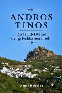Produktbild: Andros - Tinos. Zwei Edelsteine der griechischen Inseln