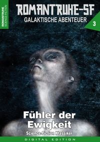 Produktbild: ROMANTRUHE-SF - Galaktische Abenteuer 3