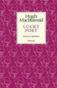 Produktbild: MacDiarmid, H: Lucky Poet
