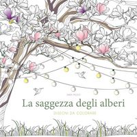 Produktbild: La saggezza degli alberi. Disegni da colorare