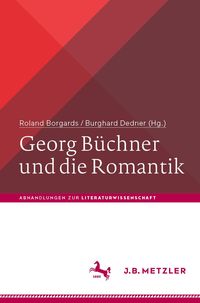 Produktbild: Georg B&uuml;chner und die Romantik