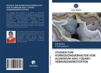 Produktbild: Studien Zum Korrosionsverhalten von Aluminium 6061 / Quarz-Verbundwerkstoffen