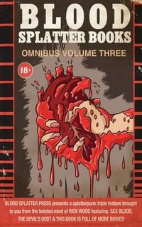 Produktbild: Blood Splatter Books Omnibus Volume 3