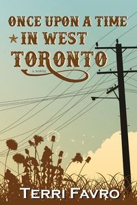 Produktbild: Favro, T: Once Upon a Time in West Toronto