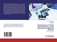 Produktbild: Comparison of Tooth Decalcification using Microwave & Manual Method