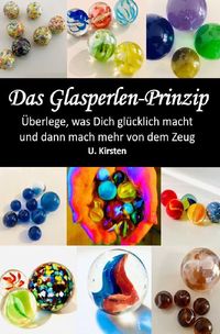 Bild vom Artikel Das Glasperlen - Prinzip vom Autor U. Kirsten