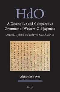 Produktbild: A Descriptive and Comparative Grammar of Western Old Japanese (2 Vols)