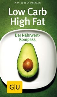 Bild vom Artikel Low Carb High Fat vom Autor Jürgen Vormann