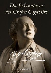 Produktbild: Die Bekenntnisse des Grafen Cagliostro