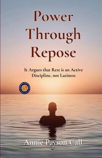 Produktbild: Power through Repose (Illustrated, Refined and Edited)