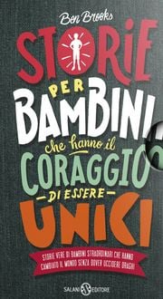 Produktbild: Storie per bambini che vogliono cambiare il mondo-Storie per bambini che hanno il coraggio di essere unici
