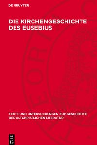 Produktbild: Die Kirchengeschichte des Eusebius