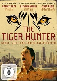 Produktbild: The Tiger Hunter - Gro&szlig;e Ziele und andere Katastrophen