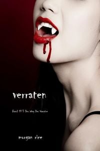 Produktbild: Verraten (Der Weg der Vampire - Band 3)