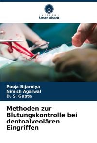 Produktbild: Methoden zur Blutungskontrolle bei dentoalveol&auml;ren Eingriffen