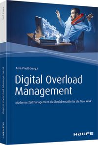 Bild vom Artikel Digital Overload Management vom Autor 