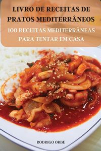 Produktbild: Livro De Receitas De Pratos Mediterr&acirc;neos