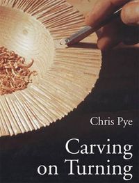 Produktbild: Pye, C: Carving On Turning