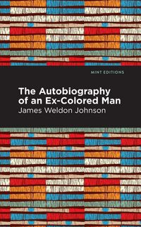Produktbild: The Autobiography of an Ex-Colored Man