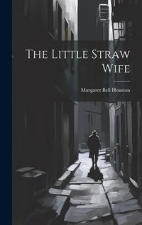 Produktbild: The Little Straw Wife