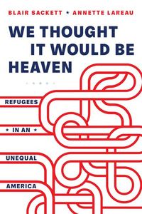 Produktbild: Lareau, A: We Thought It Would Be Heaven