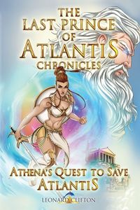 Produktbild: The Last Prince of Atlantis Chronicles Book III