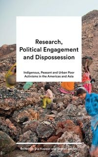 Produktbild: Research, Political Engagement and Dispossession