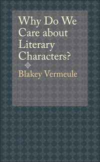 Produktbild: Why Do We Care about Literary Characters?
