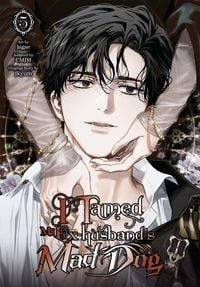 Produktbild: I Tamed My Ex-Husband's Mad Dog, Vol. 5