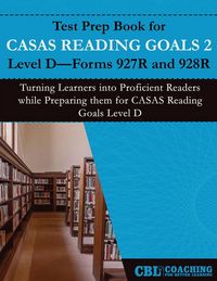 Produktbild: Test Prep Book for CASAS Reading Goals 2 Level D-Forms 927R and 928R