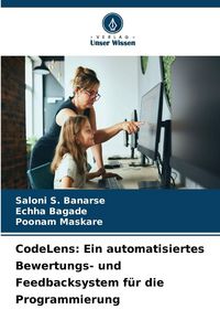 Produktbild: CodeLens: Ein automatisiertes Bewertungs- und Feedbacksystem f&uuml;r die Programmierung