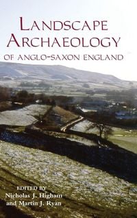 Produktbild: Landscape Archaeology of Anglo-Saxon England