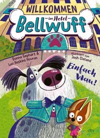 Produktbild: Willkommen im Hotel Bellwuff &ndash; Einfach Wau!