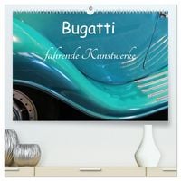 Produktbild: Bugatti - fahrende Kunstwerke (hochwertiger Premium Wandkalender 2026 DIN A2 quer), Kunstdruck in Hochglanz