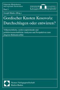 Produktbild: Gordischer Knoten Kosovo/a: Durchschlagen oder entwirren?