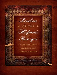 Produktbild: Lexikon Of The Hispanic Baroqu