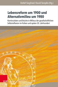 Produktbild: Lebensreform um 1900 und Alternativmilieu um 1980