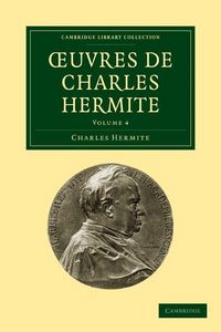 Produktbild: Oeuvres de Charles Hermite