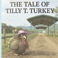 Produktbild: The Tale of Tilly T. Turkey