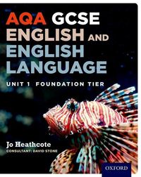 Produktbild: Heathcote, J: AQA Unit 1 GCSE English & English Language Fou