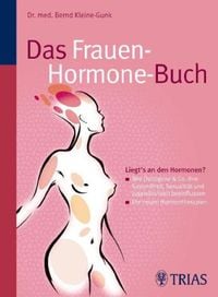 Bild vom Artikel Das Frauen-Hormone-Buch vom Autor Bernd Kleine-Gunk