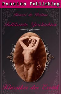 Bild vom Artikel Klassiker der Erotik 30: Tolldreiste Geschichten vom Autor Honore de Balzac