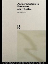 Produktbild: An Introduction to Feminism and Theatre