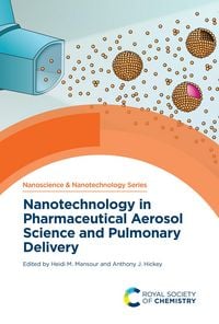 Produktbild: Nanotechnology in Pharmaceutical Aerosol Science and Pulmonary Delivery