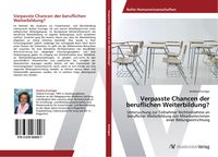 Produktbild: Verpasste Chancen der beruflichen Weiterbildung?